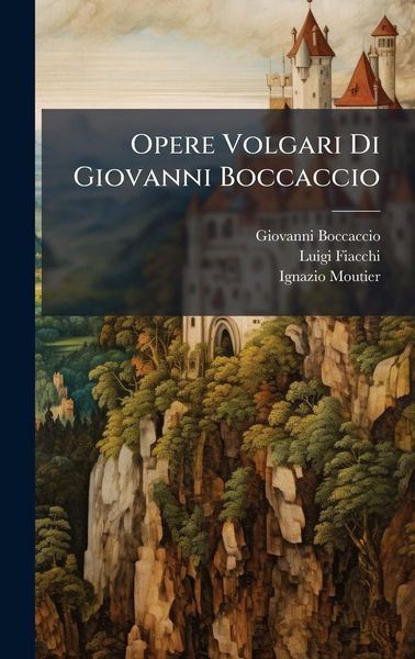 Produktbild: Opere Volgari Di Giovanni Boccaccio