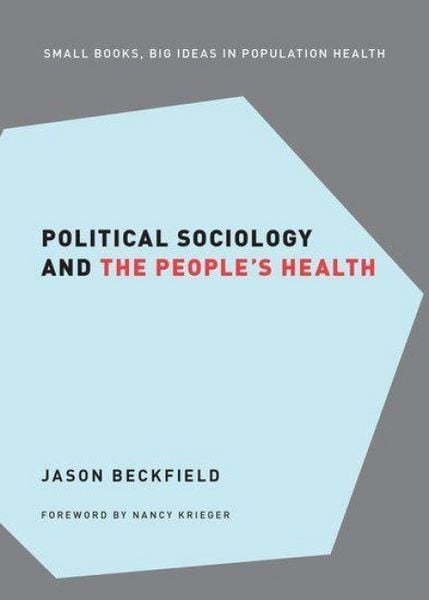 Produktbild: Political Sociology and the People's Health