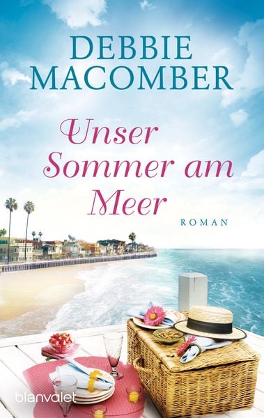 Unser Sommer am Meer, Taschenbuch von Debbie Macomber, Blanvalet