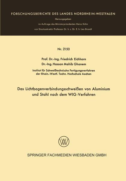 Produktbild: Das Lichtbogenverbindungsschwei&szlig;en von Aluminium und Stahl nach dem WIG-Verfahren