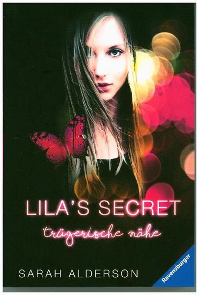 Produktbild: Alderson, S: Lila's Secret, Band 1: Tr&uuml;gerische N&auml;he