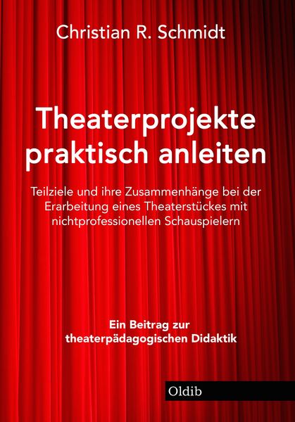 Produktbild: Theaterprojekte praktisch anleiten
