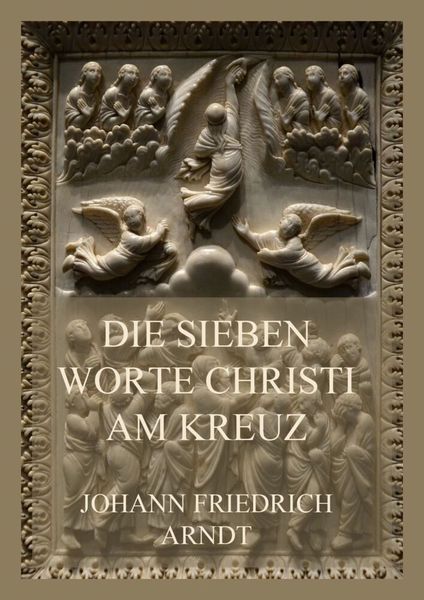 Produktbild: Die sieben Worte Christi am Kreuz