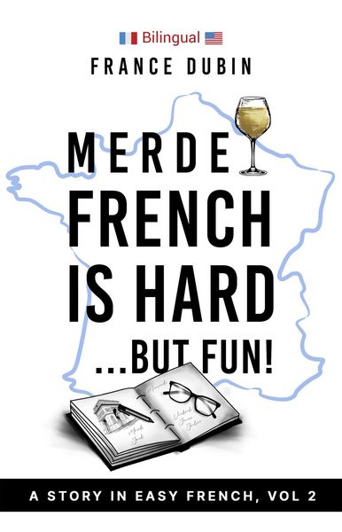 Produktbild: Merde, French is Hard... But Fun! (The Merde Trilogy, #2)