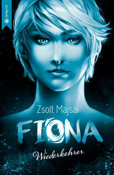 Fiona - Wiederkehrer, Paperback von Zsolt Majsai, Verlag 3.0 Zsolt Majsai, 9783956673719