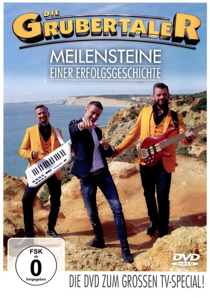 Produktbild: Die Grubertaler - Meilensteine einer Erfolgsgeschichte
