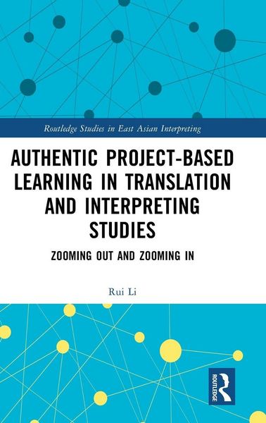Produktbild: Authentic Project-based Learning in Translation and Interpreting Studies