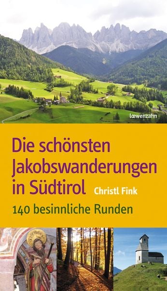 Produktbild: Die schönsten Jakobswanderungen in Südtirol