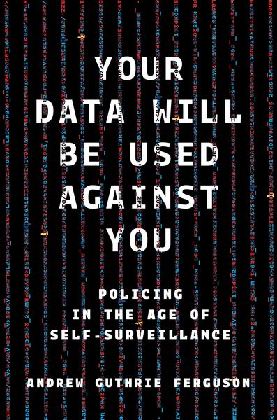 Produktbild: Your Data Will Be Used Against You