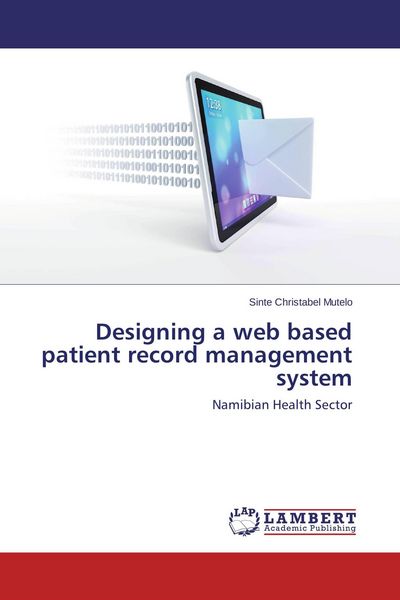 Produktbild: Designing a web based patient record management system