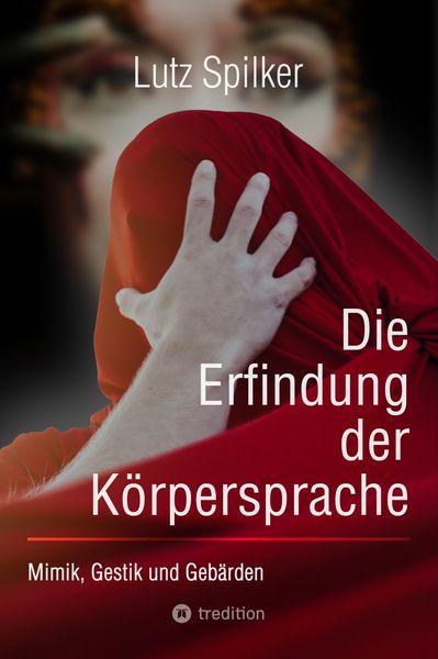 Produktbild: Die Erfindung der K&ouml;rpersprache