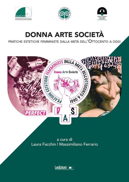 Produktbild: Donna. Arte. Societ&agrave;. Pratiche estetiche femministe dalla met&agrave; dell'Ottocento a oggi