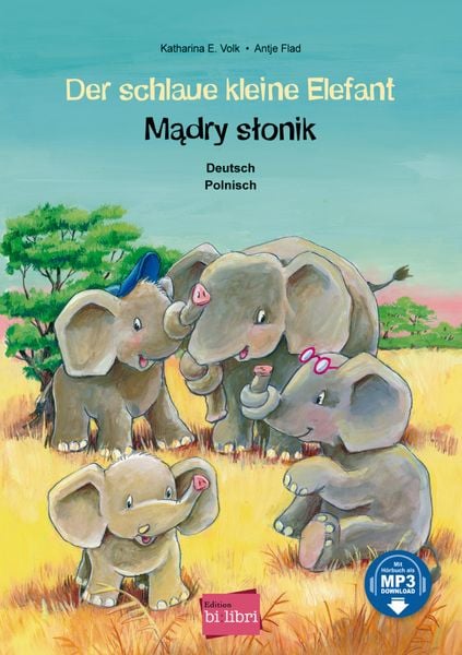 Der schlaue kleine Elefant (Deutsch-Polnisch), Gebundene Ausgabe von Katharina E. Volk, Hueber, 978-3-19-749601-6