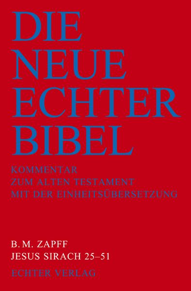 Produktbild: Die Neue Echter-Bibel. Kommentar / Kommentar zum Alten Testament mit Einheits&uuml;bersetzung / Jesus Sirach 25-51