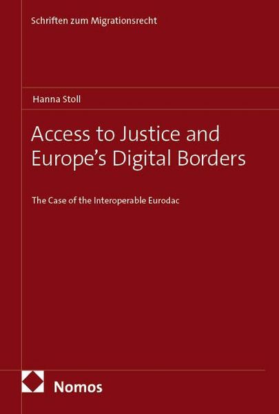 Produktbild: Access to Justice and Europe&rsquo;s Digital Borders