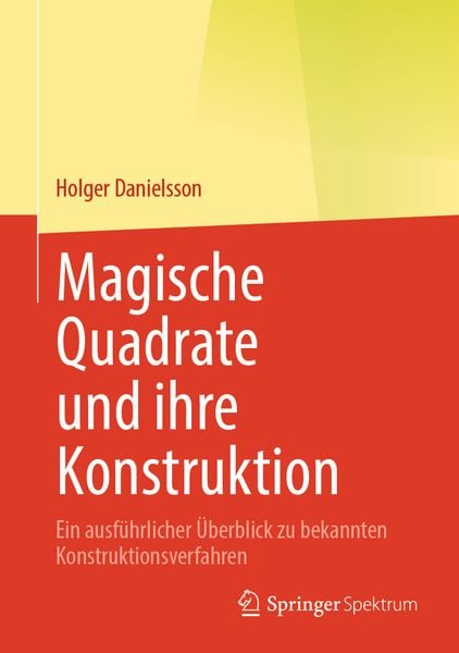 Produktbild: Magische Quadrate und ihre Konstruktion