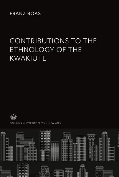 Produktbild: Contributions to the Ethnology of the Kwakiutl
