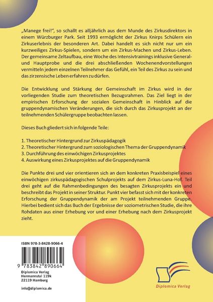 Produktbild: Gruppendynamik in der Zirkusp&auml;dagogik: Eine Studie zu den gruppendynamischen Ver&auml;nderungen w&auml;hrend eines zirkusp&auml;dagogischen Schulprojekts