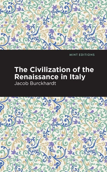 Produktbild: The Civilization of the Renaissance in Italy