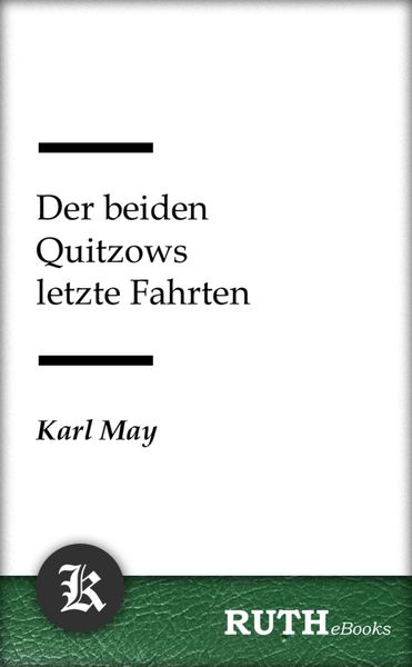 Produktbild: Der beiden Quitzows letzte Fahrten
