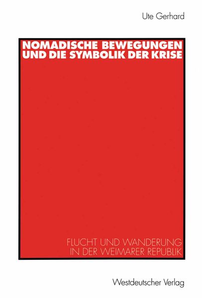 Produktbild: Nomadische Bewegungen und die Symbolik der Krise