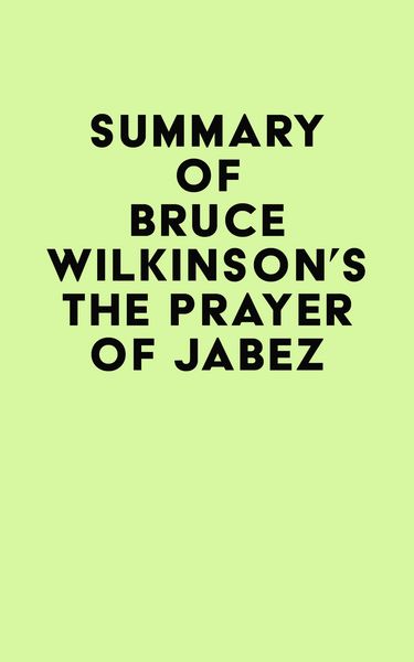 Produktbild: Summary of Bruce Wilkinson's The Prayer of Jabez