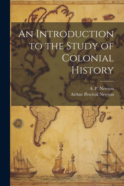 Produktbild: An Introduction to the Study of Colonial History