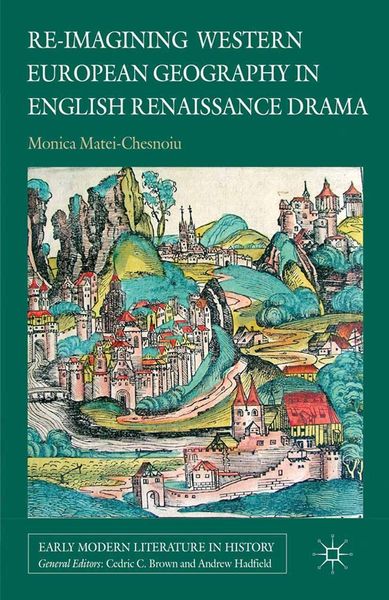 Produktbild: Re-imagining Western European Geography in English Renaissance Drama