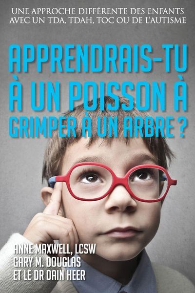 Produktbild: Apprendrais-tu &agrave; un poisson &agrave; grimper &agrave; un arbre? (French)