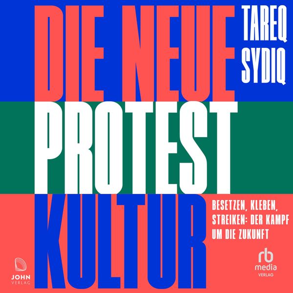Produktbild: Die neue Protestkultur