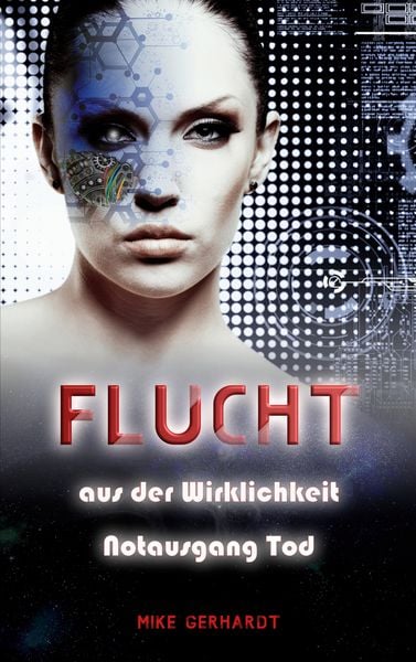 Produktbild: Flucht aus der Wirklichkeit - Notausgang Tod