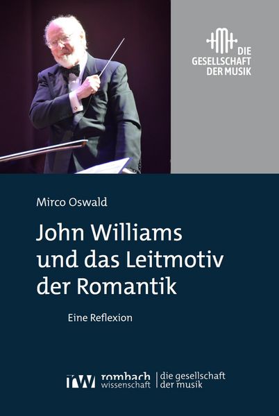 Produktbild: John Williams und das Leitmotiv der Romantik