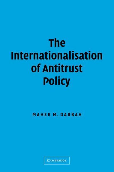 Produktbild: The Internationalisation of Antitrust Policy