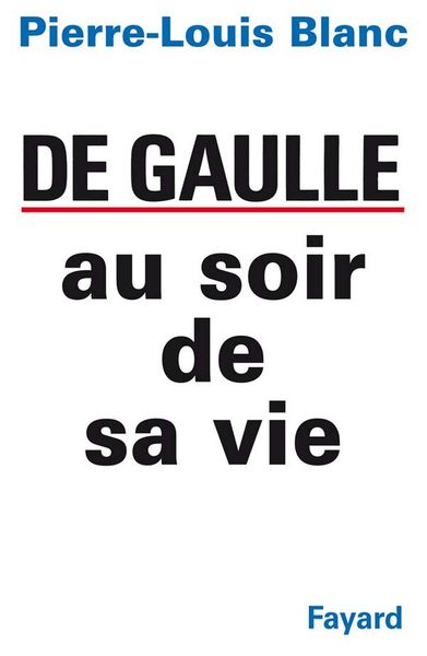 Produktbild: De Gaulle au soir de sa vie