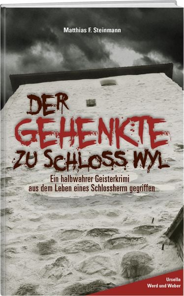 Produktbild: Der Gehenkte zu Schloss Wyl