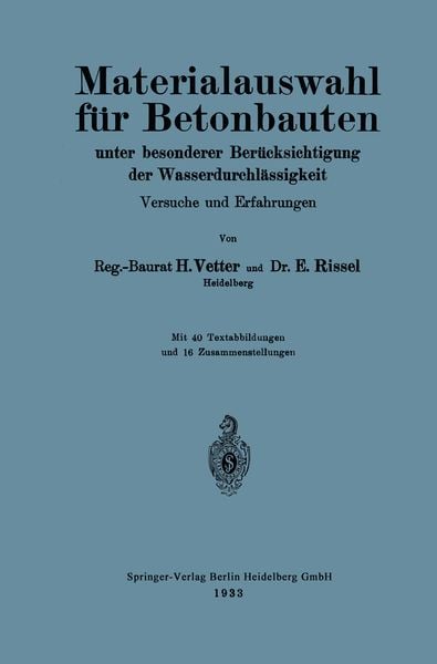 Produktbild: Materialauswahl f&uuml;r Betonbauten unter besonderer Ber&uuml;cksichtigung der Wasserdurchl&auml;ssigkeit