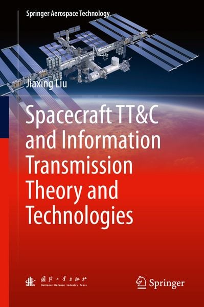 Produktbild: Spacecraft TT&C and Information Transmission Theory and Technologies