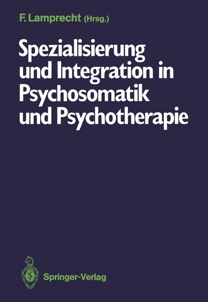 Produktbild: Spezialisierung und Integration in Psychosomatik und Psychotherapie