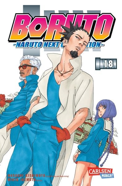 Boruto – Naruto next Generation 18, Taschenbuch von Masashi Kishimoto,Mikio Ikemoto, Carlsen, 978-3-551-77030-1