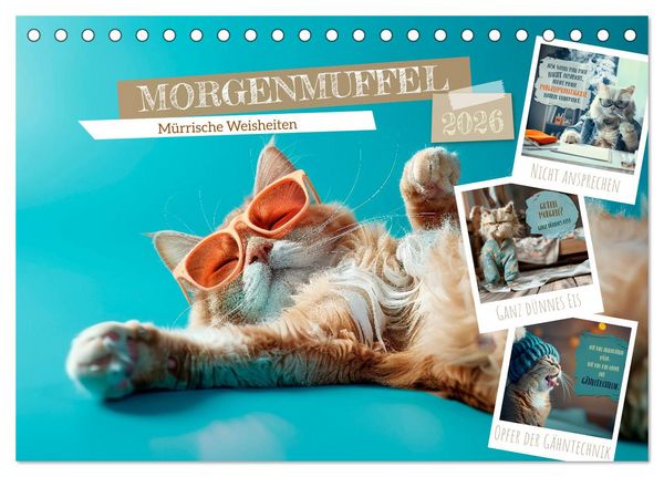 Produktbild: MORGENMUFFEL M&uuml;rrische Weisheiten (Tischkalender 2026 DIN A5 quer), CALVENDO Monatskalender