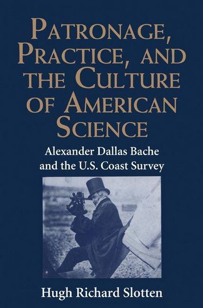 Produktbild: Patronage, Practice, and the Culture of American Science