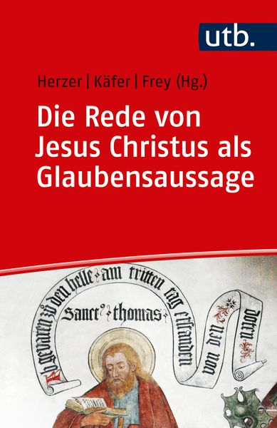 Produktbild: Das Glaubensbekenntnis im Gespr&auml;ch zwischen Bibelwissenschaft und Dogmatik / Die Rede von Jesus Christus als Glaubensaussage