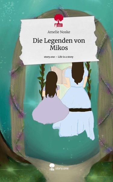 Produktbild: Die Legenden von Mikos. Life is a Story - story.one