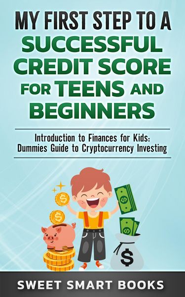 Produktbild: My First Step to a Successful Credit Score for Teens and Beginners