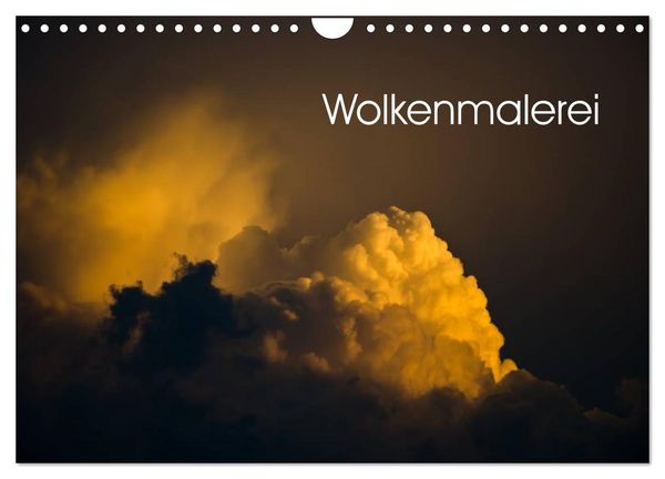 Wolkenmalerei (Wandkalender 2024 DIN A4 quer), CALVENDO Monatskalender