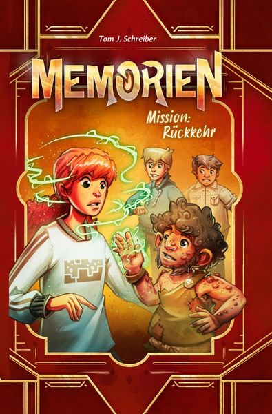 Memorien: Mission Rückkehr, Taschenbuch von Tom J. Schreiber, Tolino Media, 9783759243164