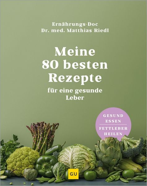 Produktbild: Meine 80 besten Rezepte f&uuml;r eine gesunde Leber
