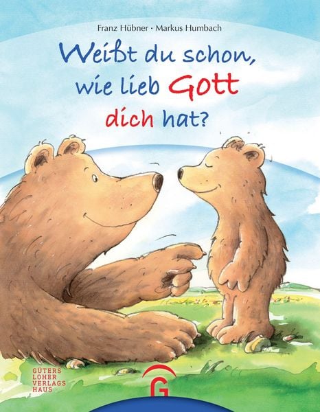 Produktbild: Wei&szlig;t du schon, wie lieb Gott dich hat?