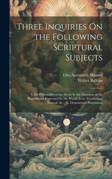 Produktbild: Three Inquiries On the Following Scriptural Subjects