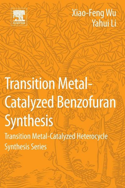 Produktbild: Transition Metal-Catalyzed Benzofuran Synthesis